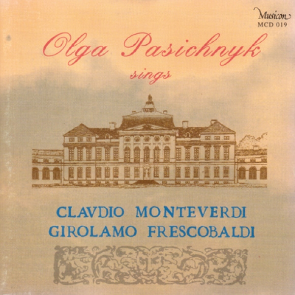 Olga Pasichnyk sings Claudio Monteverdi &amp; Girolamo Frescobaldi