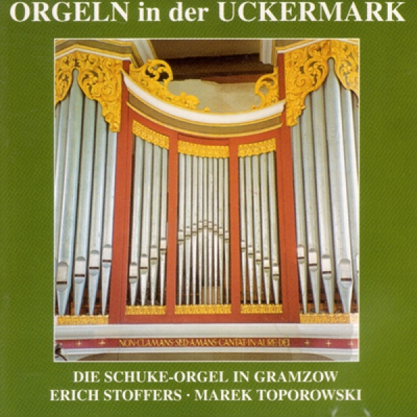 Orgeln in der Uckermark. Die Schuke Orgel in Gramzow.